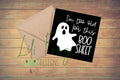 I Am Too Old For This Boo sheet Greetings Card